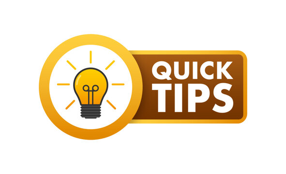Quick tips icon badge. Ready for use in web or print design. Vector stock illustration.