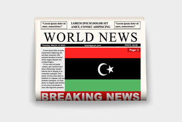 Libya country newspaper with flag, breaking news on newsletter, news concept, gazette page with headline