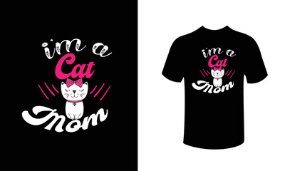 I'm a cat mom t-shirt design