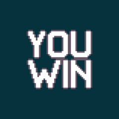 Black and white simple vector 1bit pixel art lettering of inscription you win