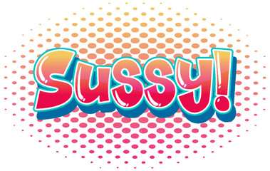 Sussy text word banner comic style
