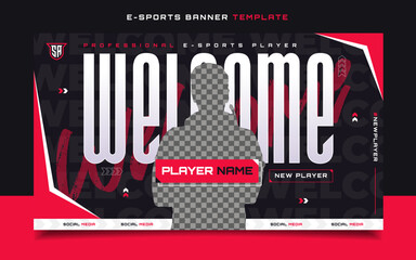 Welcome New Player E-sports Gaming Banner Template for Social Media  © Akito Studio