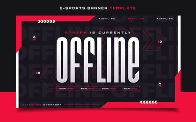 Stream is Offline E-sports Gaming Banner Template for Social Media