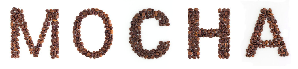 MOCHA text from roasted coffee beans on white background