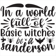 In a world full of basic witches be a Sanderson