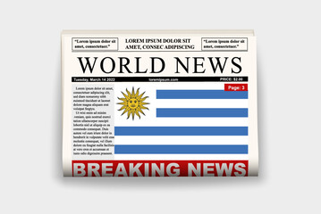 Uruguay country newspaper with flag, breaking news on newsletter, news concept, gazette page with headline