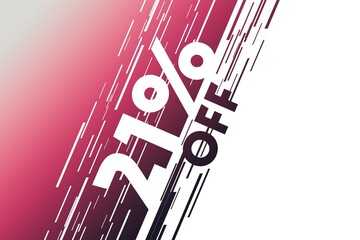 21 twenty-one Percent off price sale discount. super offer