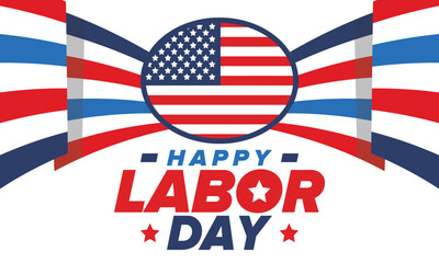 Happy Labor Day. Public federal holiday, celebrate annual in United States. American labor movement. Patriotic american elements. Poster, card, banner and background. Vector illustration