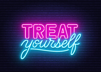 Treat Yourself quote on brick wall background.