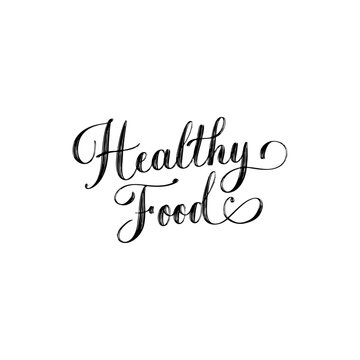 Healthy Food hand drawn brush modern calligraphy. Handwritten lettering logo, label, badge, emblem for organic food, products packaging, farmer market, eco labels, vegan shop, cafe. Vector isolated