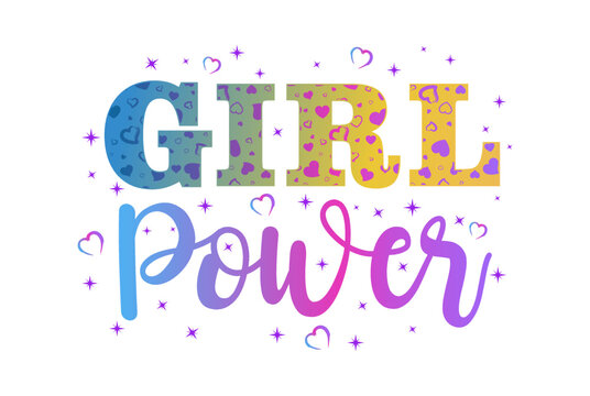 Girl Power 	
Inspirational Quotes Vector Design For T shirt, Mug, Keychain, and Sticker Design	