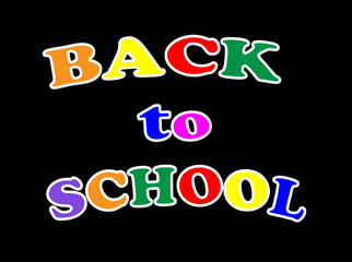 Education Vector - BACK TO SCHOOL (Colorful Over a Black Background)