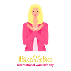 Break the bias. Blonde girl in pink jacket crossed her arms. International Women's Day banner. March 8th. Women's movement against stereotypes, discrimination, inequality. Vector illustration