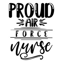 proud air force nurse