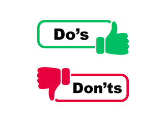 Do and don't. Do's and don'ts icons. Positive and negative symbols. Like and dislike with thumb up and thumb down. Good and bad signs. Vector illustration.