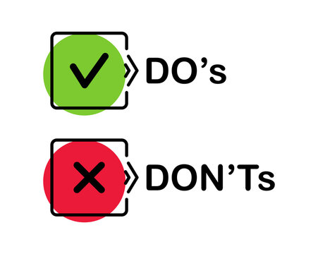 Do and don't. Do's and don'ts icons. Positive and negative symbols. Like and dislike with check mark and cross. Good and bad signs. Vector illustration.