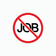 Icon No Job.  Jobless, Unemployment Symbol – Vector.