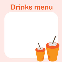 Menu with drinks.Template for menus. Creative drinks menu.Take your coffee to go. Signage for a coffee shop. Signage for a coffee shop. Template, background for cafes and coffee shops. Beautiful adver