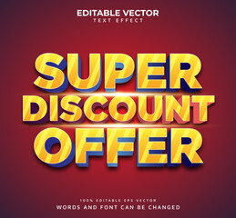 Super Discount Offer 3D Text Effect Editable Vector Text