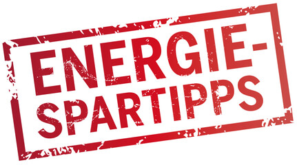 roter Stempel Energiespartipps 