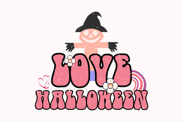 love halloween,Typography, quote, Halloween t shirt design. Halloween t shirt design for Halloween day
