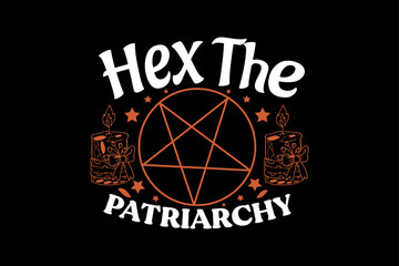 hex the patriarchy, Halloween t-shirt design