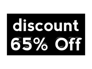 Discount 65% Off text in black box for business promotion concept banner elements