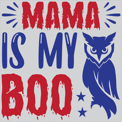 Mama is my boo