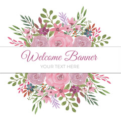 Welcome banner with watercolor floral design