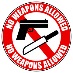 No weapons allowed in this property. Prohibition sign with symbols and circle text. Sticker. - obrazy, fototapety, plakaty