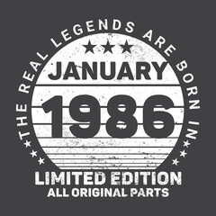 The Real Legends Are Born In January 1986 Birthday Quotes Bundle, Birthday gifts for women or men, Vintage birthday shirts for wives or husbands, anniversary T-shirts for sisters or brother
