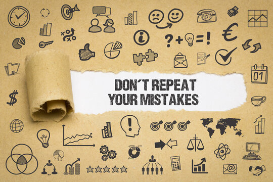 Don´t Repeat Your Mistakes