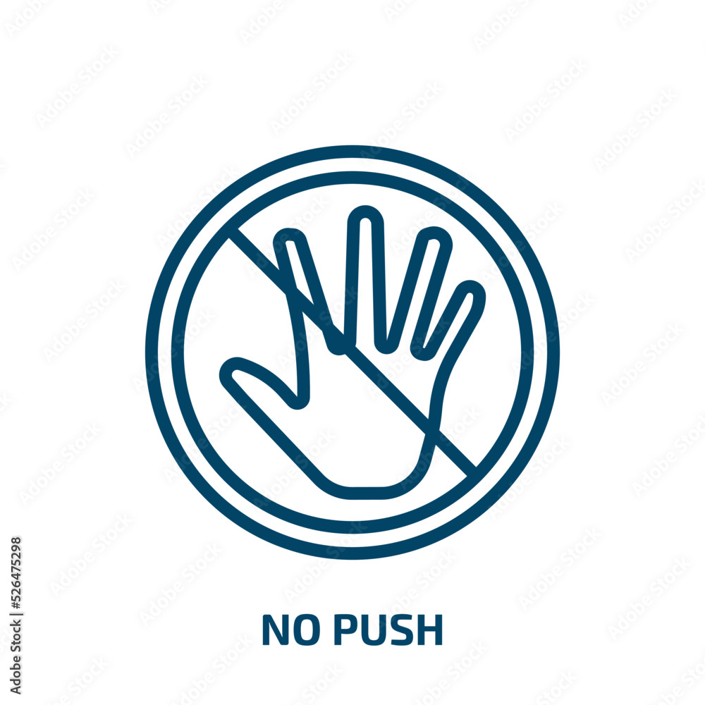 Poster no push icon from shapes collection. thin linear no push, push, button outline icon isolated on whit