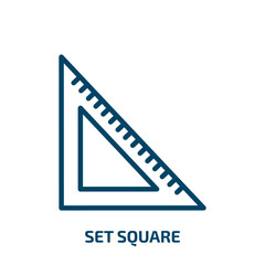 set square icon from education collection. Thin linear set square, square, button outline icon isolated on white background. Line vector set square sign, symbol for web and mobile