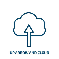 up arrow and cloud icon from tools and utensils collection. Thin linear up arrow and cloud, arrow, data outline icon isolated on white background. Line vector up arrow and cloud sign, symbol for web
