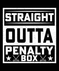 Fototapeta premium STRAIGHT OUTTA PENALTY BOX TSHIRT DESIGN.