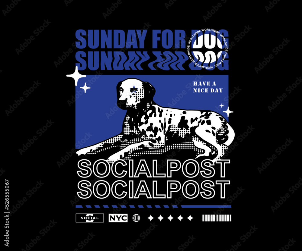 Wall mural Sunday for dog  t shirt design, vector graphic, typographic poster or tshirts street wear and Urban style