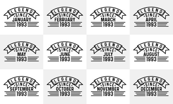 Legends since January to December 1993 3birthday t-shirt design. Birthday bundle t-shirt design. Birthday quotes typography t-shirt design