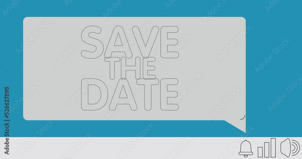 Poster save the date text on notification bubble from portable information device screen. mobile app messag