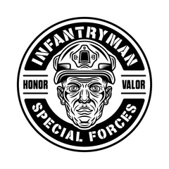 Special forces, infantryman vector vintage round emblem, label, badge or logo with soldier head in helmet. Monochrome illustration isolated on white background
