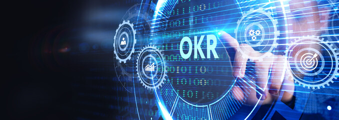 OKR Objectives key results. Business, Technology, Internet and network concept.