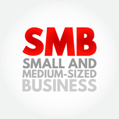 SMB - Small and Medium-Sized Business - are businesses whose personnel numbers fall below certain limits, acronym text concept background