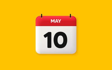 Calendar date 3d icon. 10th day of the month icon. Event schedule date. Meeting appointment time. Agenda plan, May month schedule 3d calendar and Time planner. 10th day day reminder. Vector