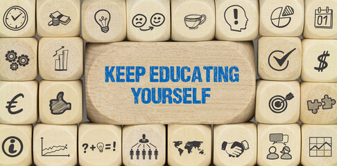 Keep Educating Yourself