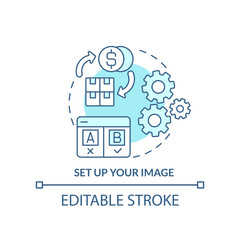 Set up your image turquoise concept icon. Starting ecommerce business step abstract idea thin line illustration. Isolated outline drawing. Editable stroke. Arial, Myriad Pro-Bold fonts used