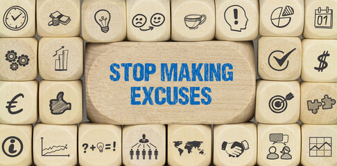 stop making excuses - obrazy, fototapety, plakaty