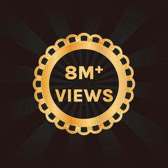 8 million views or 8m views celebration background design vector