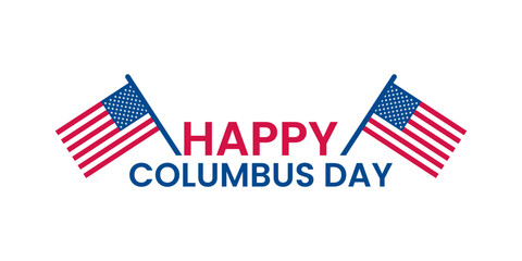 Happy Columbus day banner, American flags