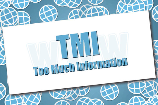 Internet Slang - TMI