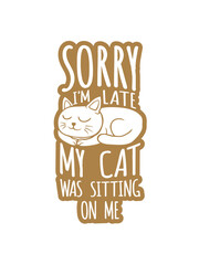 sorry cat was sitting 